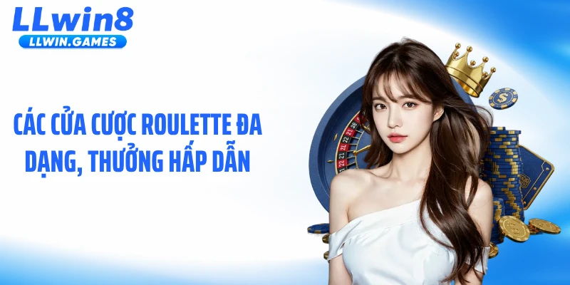 Roulette LLWIN: Hé Lộ Quy Luật Bánh Xe Đánh Bại May Rủi Các cửa cược roulette đa dạng, thưởng hấp dẫn